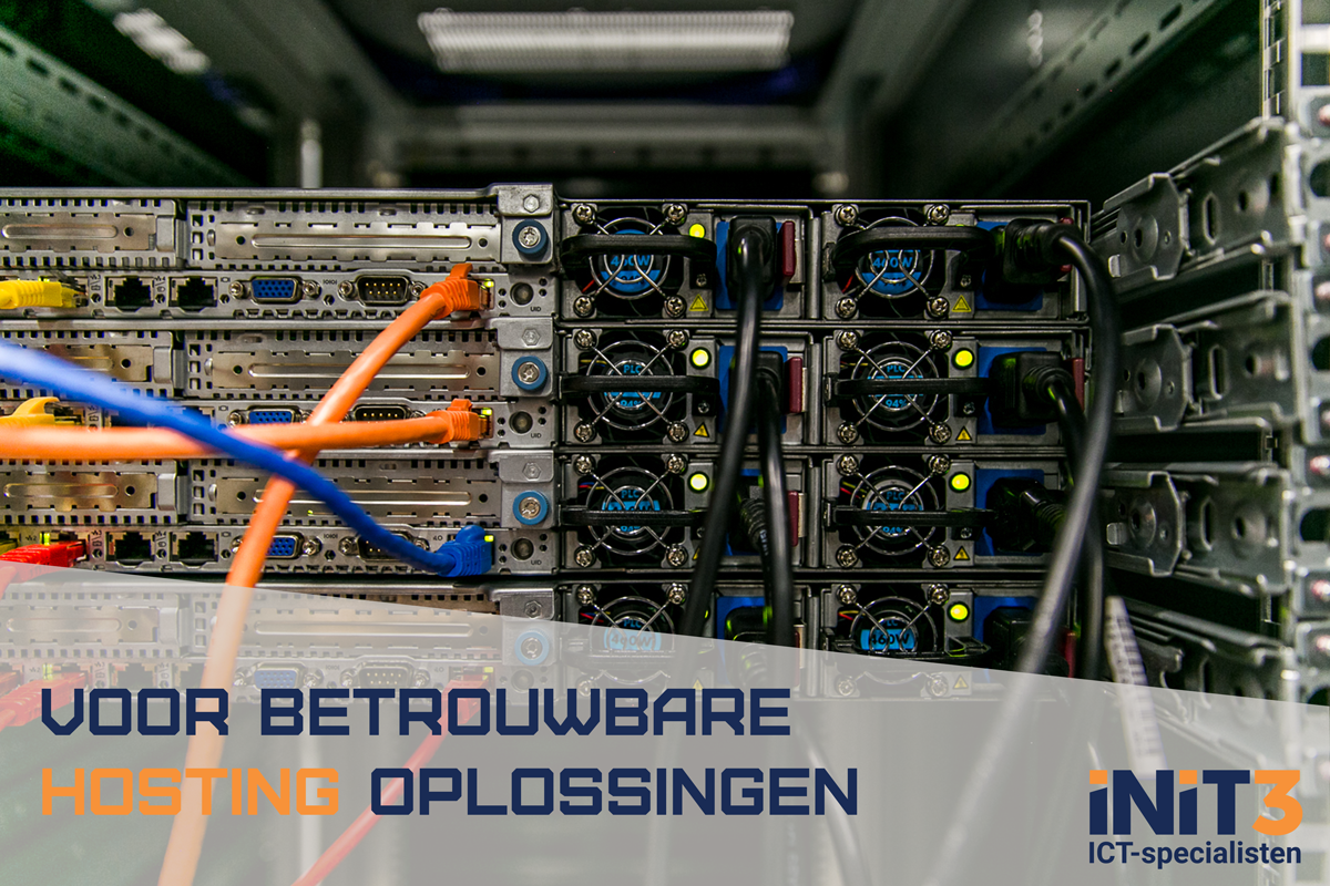 Professionele Managed Hosting voor ondernemingen in het MKB door Init3 ICT-specialisten.